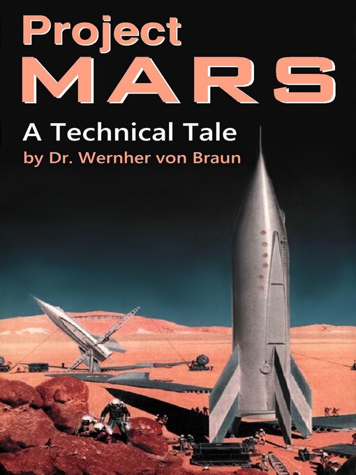 Title details for Project Mars. a Technical Tale by Wernher von Braun - Available